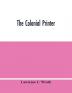 The Colonial Printer