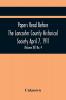 Papers Read Before The Lancaster County Historical Society April 7 1911; History Herself As Seen In Her Own Workshop; (Volume Xv) No. 4