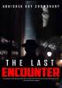 The Last Encounter