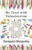 My Tryst with Volunteerism