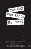 The Boy Who Wrote My Story