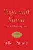 YOGA AND KAMA THE ACROBATICS OF LOVE