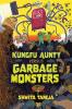 Kungfu Aunty Versus Garbage Monsters