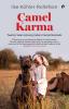 Camel Karma : Twenty Years Among India’s Camel Nomads