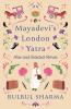 Mayadevi's London Yatra New and Selected Stories