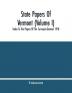 State Papers Of Vermont (Volume I); Index To The Papers Of The Surveyors-General 1918