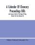 A Calendar Of Chancery Proceedings Bills And Answers Fields In The Reign Of King Charles The First (Volume Iv)