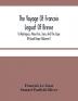 The Voyage Of Francois Leguat Of Bresse To Rodriguez Mauritius Java And The Cape Of Good Hope (Volume I)