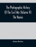 The Photographic History Of The Civil War (Volume VI) The Navies