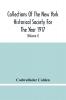 Collections Of The New York Historical Society For The Year 1917; The Letters And Papers Of Cadwallader Colden (Volume I) 1711-1729