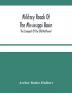 Military Roads Of The Mississippi Basin; The Conquest Of The Old Northwest