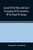 Journal Of The Public And Secret Proceedings Of The Convention Of The People Of Georgia