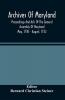 Archives Of Maryland; Proceedings And Acts Of The General Assembly Of Maryland May 1730 - August 1732