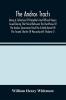 The Andros Tracts : Being A Collection Of Pamphlets And Official Papers Issued During The Period Between The Overthrow Of The Andros Government And The Establishment Of The Second Charter Of Massachusetts (Volume I)