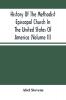 History Of The Methodist Episcopal Church In The United States Of America (Volume Ii)