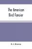 The American Bird Fancier