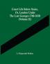 Court Life Below Stairs Or London Under The Last Georges 1760-1830 (Volume Ii)