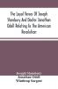 The Loyal Verses Of Joseph Stansbury And Doctor Jonathan Odell Relating To The American Revolution