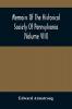 Memoirs Of The Historical Society Of Pennsylvania (Volume Viii) Containing The Minutes Of The Committee Of Defence Of Philadelphia 1814-1815