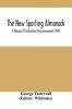 The New Sporting Almanack; A Manual Of Instruction And Amusement 1844