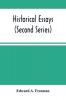 Historical Essays (Second Series)