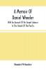 A Memoir Of Daniel Wheeler With An Account Of His Gospel Labours In The Islands Of The Pacific