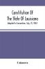 Constitution Of The State Of Louisiana; Adopted In Convention July 31 1852