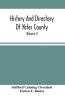 History And Directory Of Yates County : Containing A Sketch Of Its Original Settlement By The Public Universal Friends The Lessee Company And Others With An Account Of Individual Pioneers And Their Families ; Also Of Other Leading Citizens ; Includ