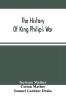 The History Of King Philip'S War