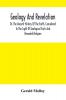 Geology And Revelation; Or The Ancient History Of The Earth Considered In The Light Of Geological Facts And Revealed Religion