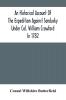 An Historical Account Of The Expedition Against Sandusky Under Col. William Crawford In 1782 : With Biographical Sketches Personal Reminiscences And Descriptions Of Interesting Localities; Including Also Details Of The Disastrous Retreat The Bar