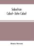 Sebastian Cabot--John Cabot