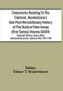 Documents Relating To The Colonial Revolutionary And Post-Revolutionary History Of The State Of New Jersey (First Series) Volume Xxxvii. Calendar Of New Jarsey Wills Administrations Etc. (Volume Viii) 1791-1795