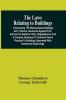 The Laws Relating To Buildings : Comprising The Metropolitan Buildings Act ; Fixtures ; Insurance Against Fire ; Actions On Builders' Bills ; Dilapidations ; And A Copious Glossary Of Technical Terms Peculiar To Building ; Illustrated With Numerous E