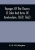 Voyages Of The Slavers St. John And Arms Of Amsterdam 1659 1663 : Together With Additional Papers Illustrative Of The Slave Trade Under The Dutch