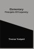 Elementary Principles Of Carpentry