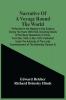 Narrative Of A Voyage Round The World : Performed In Her Majesty'S Ship Sulphur During The Years 1836-1842 Including Details Of The Naval Operations In China From Dec. 1840 To Nov. 1841 ; Published Under The Authority Of The Lords Commissioners O