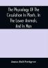 The Physiology Of The Circulation In Plants In The Lower Animals And In Man: Being A Course Of Lectures Delivered At The Surgeon'S Hall To The President Fellows Etc. Of The Royal College Of Surgeons Of Edinburgh In The Summer Of 1872