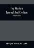 The Western Journal And Civilian : Devoted To Agriculture Manufactures Mechanic Arts Internal Improvement Commerce Public Policy And Polite Literature (Volume Xiii)