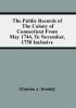 The Public Records Of The Colony Of Connecticut From May 1744 To November 1750 Inclusive