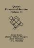 Quain'S Elements Of Anatomy (Volume Ii)