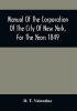 Manual Of The Corporation Of The City Of New York For The Years 1849