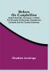 Debate On Campbellism; Held At Nashville Tennessee. In Which The Principles Of Alexander Campbell Are Confuted And His Conduct Examined