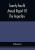 Twenty-Fourth Annual Report Of The Inspectors And Superintendent Of The Albany Penitentiary With The Accompanying Documents Made December 11 1872