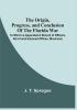 The Origin Progress And Conclusion Of The Florida War : To Which Is Appended A Record Of Officers Non-Commissioned Offices Musicians And Privates Of The U.S. Army Navy And Marine Corps Who Were Killed In Battle Or Died Of Disease. As Also The Names Of Officers Who Were Distinguished By Brevets And The Names Of Others Recommended. Together With The Orders For Collecting The Remains Of The Dead In Florida And The Ceremony Of Interment At St. Augustine East Florida On The Fourteenth Day Of August 1842