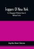 Trappers Of New York Or A Biography Of Nicholas Stoner & Nathaniel Foster : Together With Anecdotes Of Other Celebated Hunters And Some Account Of Sir William Johnson And His Style Of Living