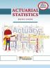 ACTUARIAL STATISTICS (Third Year TY/MSc Statistics)