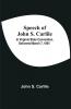 Speech Of John S. Carlile; In Virginia State Convention Delivered March 7 1861