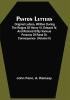 Paston Letters; Original Letters Written During The Reigns Of Henry Vi Edward Iv And Richard Iii By Various Persons Of Rank Or Consequence ; Containing Many Curious Anecdotes Relative To That Period Of Our History ; With Notes Historical And Explanatory ; And Authenticated By Engravings Of Autographs And Seals (Volume Ii)