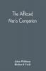 The Afflicted Man'S Companion : Or A Directory For Persons And Families Afflicted By Sickness Or Any Other Distress And Directions To The Sick